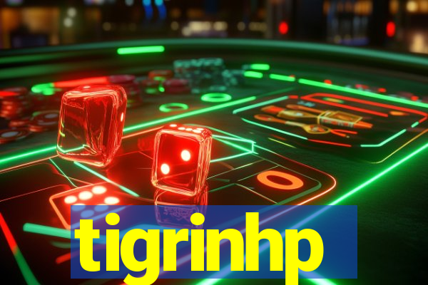 tigrinhp