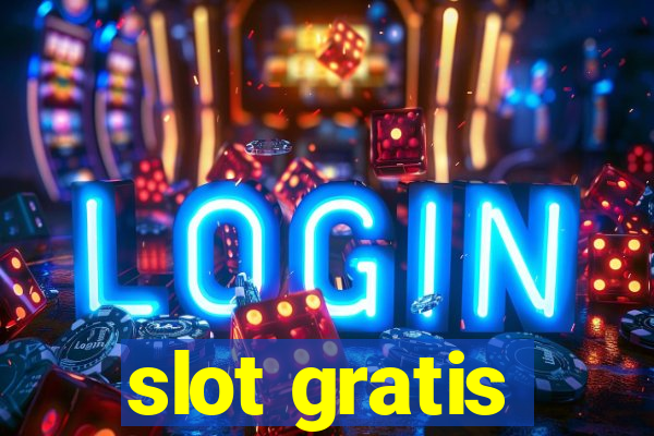 slot gratis