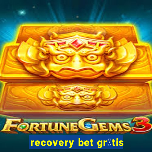 recovery bet gr谩tis