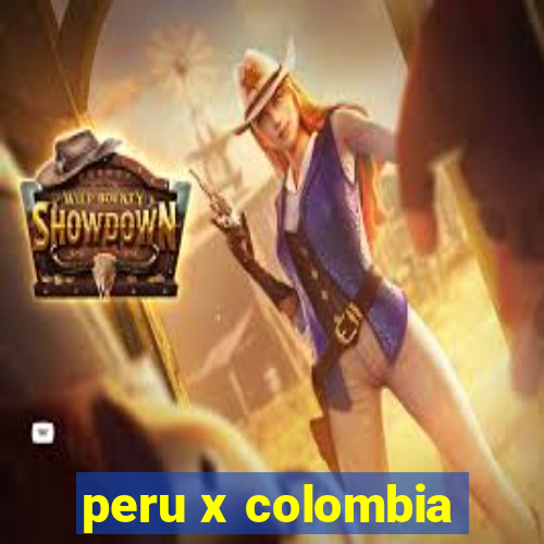 peru x colombia