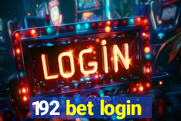 192 bet login