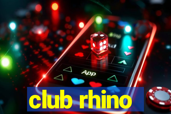 club rhino