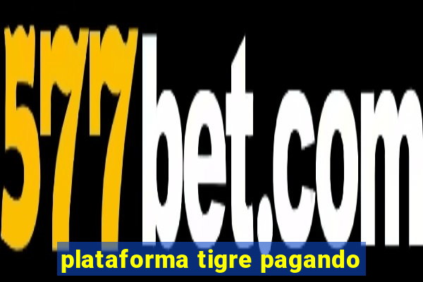 plataforma tigre pagando