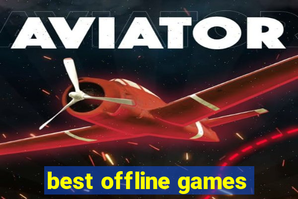 best offline games