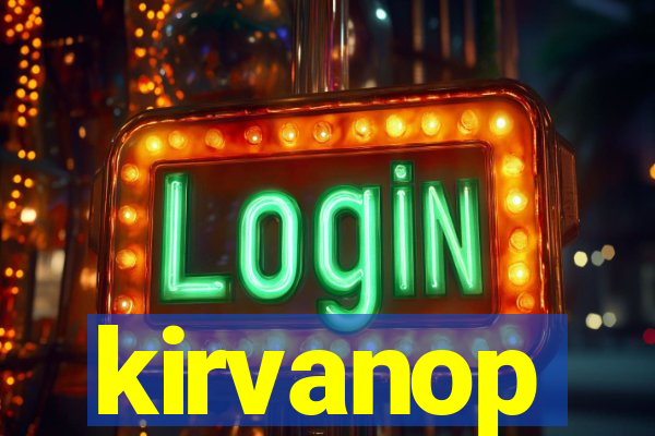 kirvanop