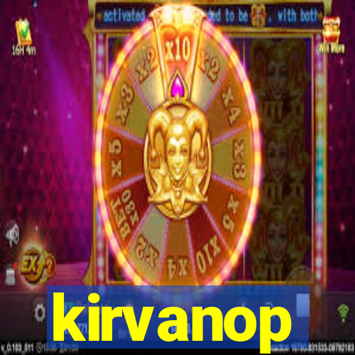 kirvanop