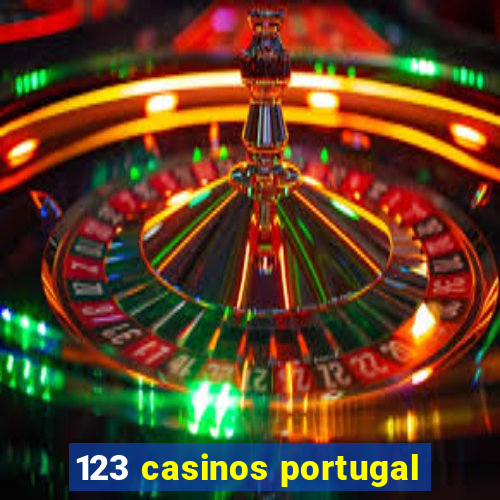 123 casinos portugal