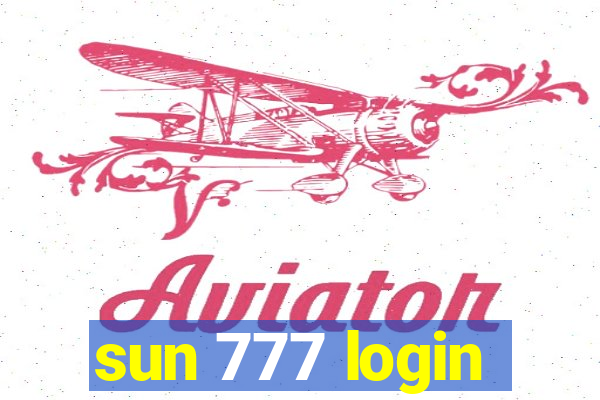 sun 777 login