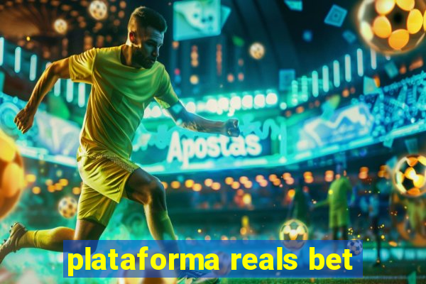 plataforma reals bet