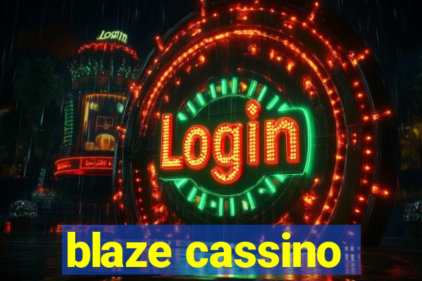 blaze cassino