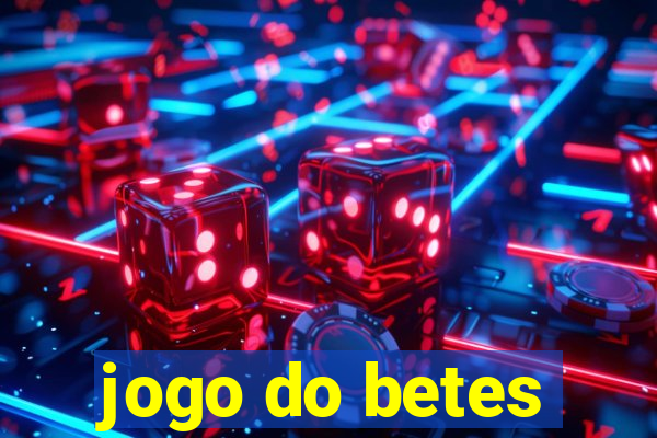 jogo do betes