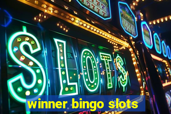 winner bingo slots