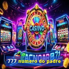 777 numero do padre