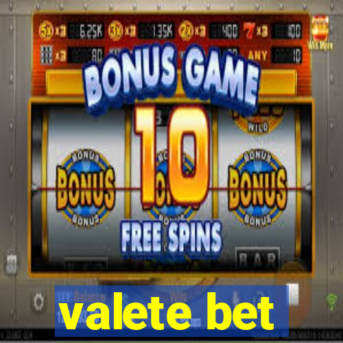 valete bet