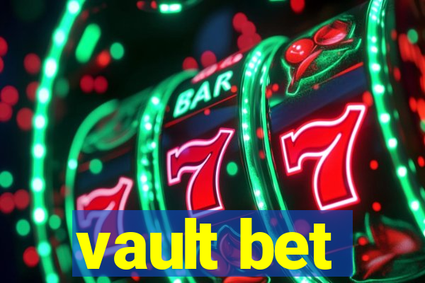 vault bet