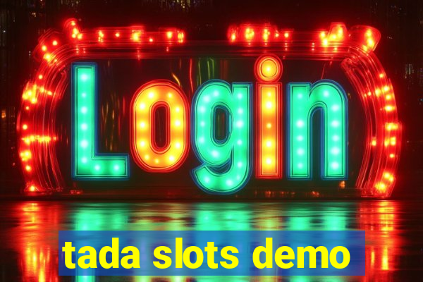 tada slots demo