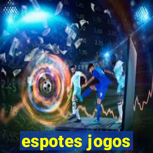 espotes jogos