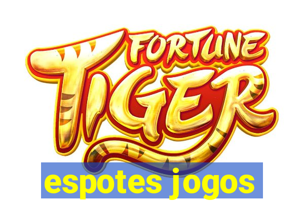 espotes jogos