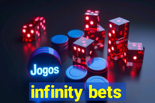 infinity bets