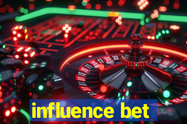 influence bet