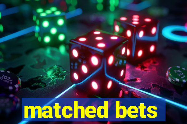 matched bets