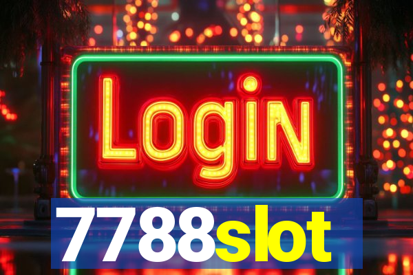 7788slot