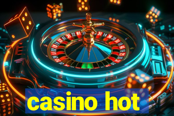 casino hot