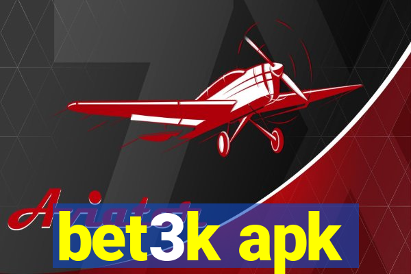 bet3k apk