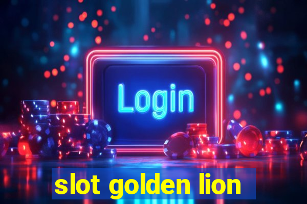 slot golden lion