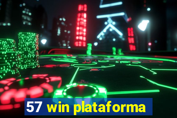 57 win plataforma