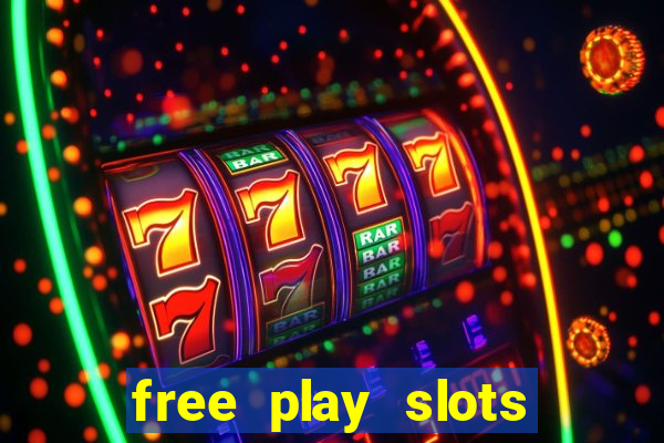 free play slots online no download