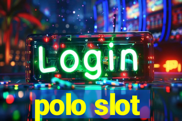 polo slot