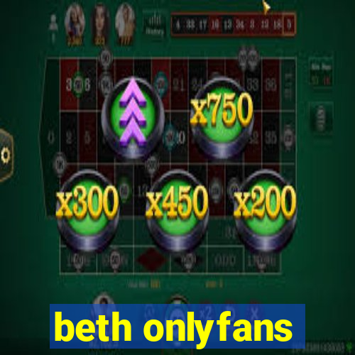 beth onlyfans