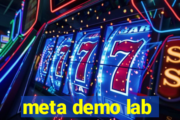 meta demo lab