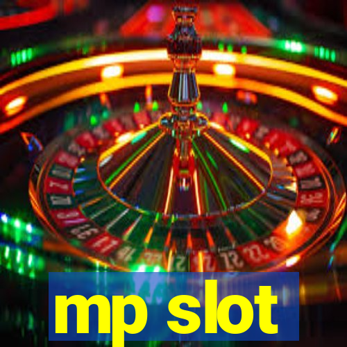 mp slot