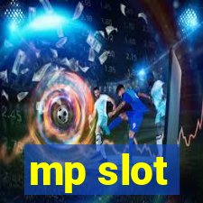 mp slot