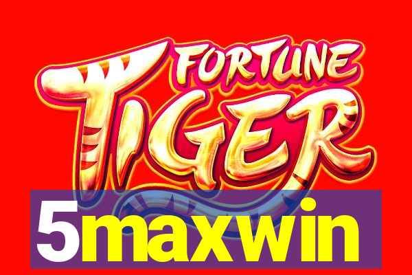 5maxwin