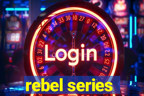 rebel series