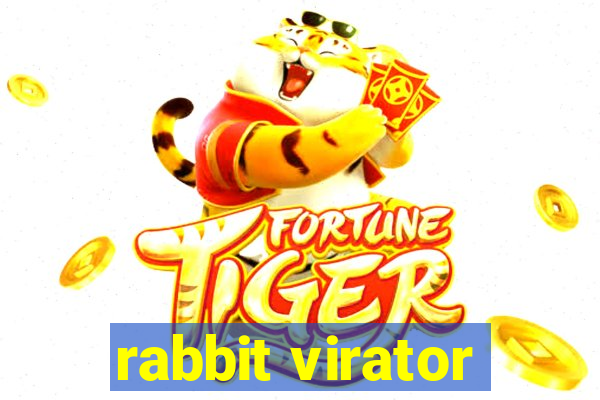 rabbit virator