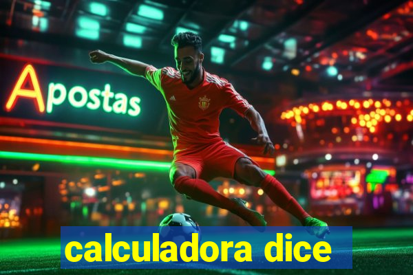 calculadora dice