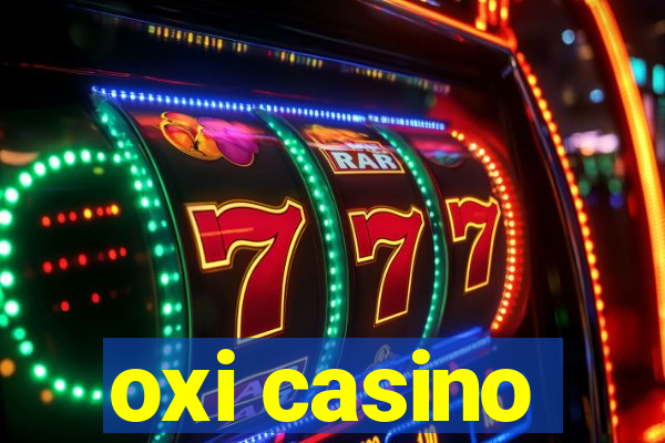 oxi casino