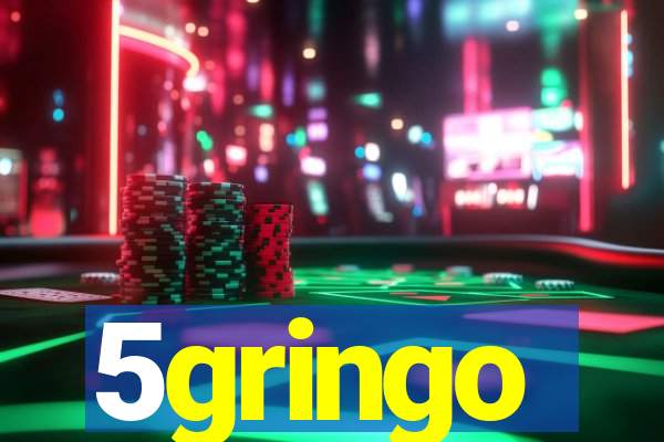 5gringo