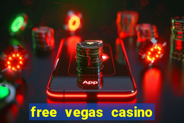 free vegas casino slot machine games