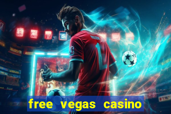 free vegas casino slot machine games