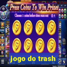 jogo do trash