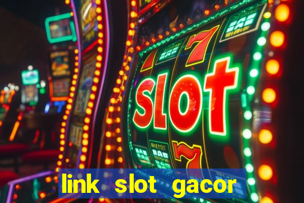 link slot gacor anti rungkad