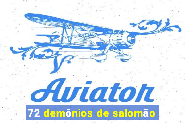 72 demônios de salomão