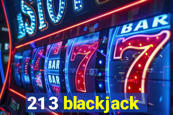 21 3 blackjack