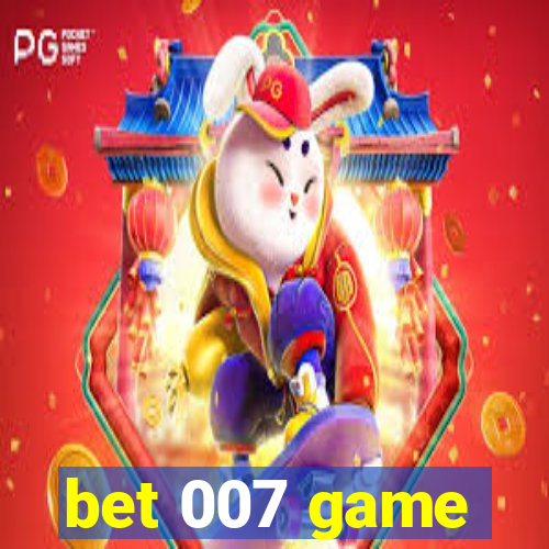 bet 007 game