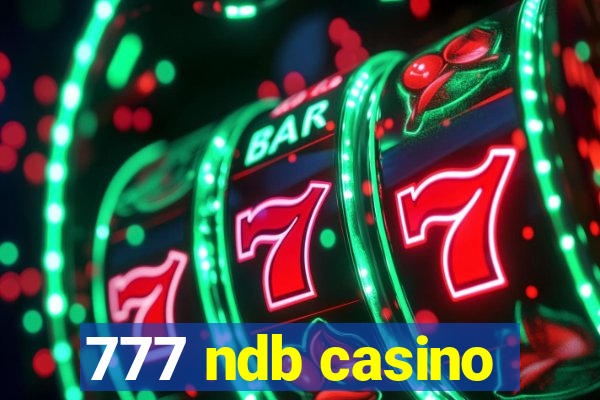 777 ndb casino